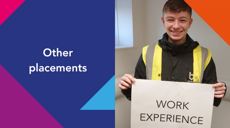 We offer work experience and other placements